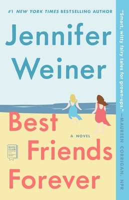 Best Friends Forever: A Novel - Paperback | Diverse Reads