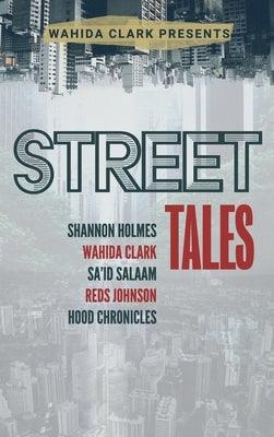 Street Tales: A Street Lit Anthology - Hardcover |  Diverse Reads