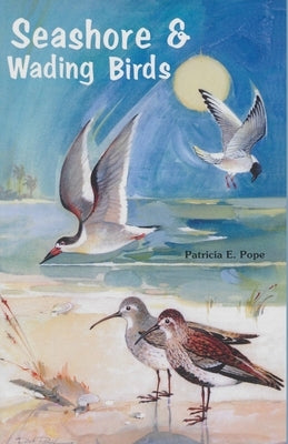 Seashore and Wading Birds of Florida - Paperback | Diverse Reads