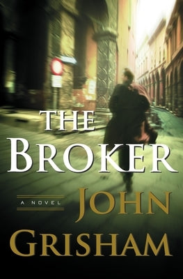 The Broker - Hardcover | Diverse Reads