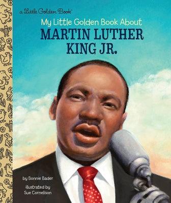 My Little Golden Book about Martin Luther King Jr. - Hardcover | Diverse Reads