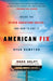 American Fix: Inside the Opioid Addiction Crisis - and How to End It - Paperback | Diverse Reads