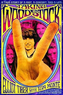 Taking Woodstock: A True Story of a Riot, a Concert, and a Life - Paperback | Diverse Reads