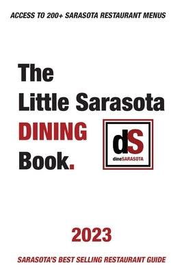 The Little Sarasota Dining Book 2023 - Paperback | Diverse Reads