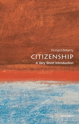 Citizenship: A Very Short Introduction - Paperback | Diverse Reads