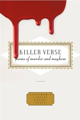 Killer Verse: Poems of Murder and Mayhem - Hardcover | Diverse Reads