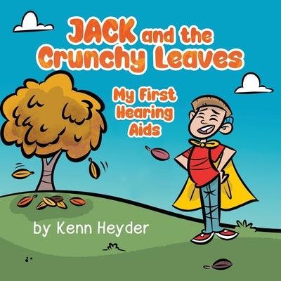 Jack and the Crunchy Leaves: My First Hearing Aids - Paperback | Diverse Reads