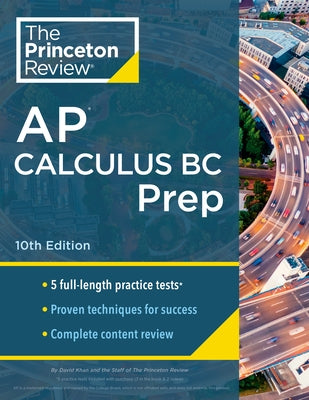 Princeton Review AP Calculus BC Prep, 10th Edition: 5 Practice Tests + Complete Content Review + Strategies & Techniques - Paperback | Diverse Reads