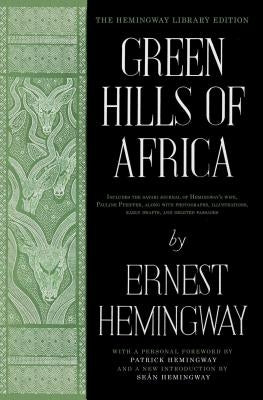 Green Hills of Africa: The Hemingway Library Edition - Hardcover | Diverse Reads