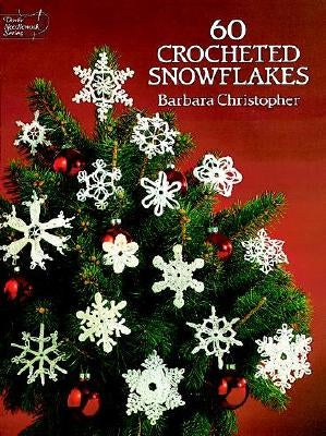 60 Crocheted Snowflakes - Paperback | Diverse Reads