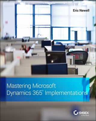 Mastering Microsoft Dynamics 365 Implementations - Paperback | Diverse Reads