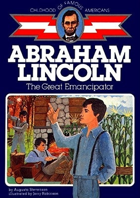 Abraham Lincoln: The Great Emancipator - Paperback | Diverse Reads