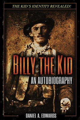 Billy the Kid: An Autobiography - Paperback | Diverse Reads