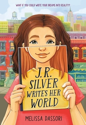J.R. Silver Writes Her World - Paperback | Diverse Reads