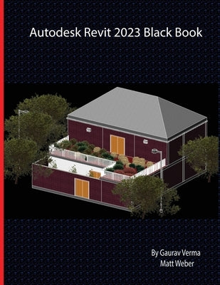 Autodesk Revit 2023 Black Book - Paperback | Diverse Reads