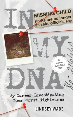 In My DNA: My Career Investigating Your Worst Nightmares - Paperback | Diverse Reads