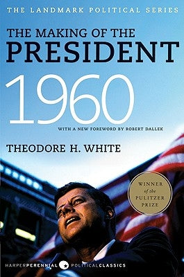 The Making of the President 1960 - Paperback | Diverse Reads