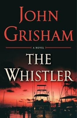 The Whistler - Hardcover | Diverse Reads