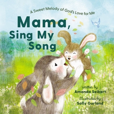 Mama, Sing My Song: A Sweet Melody of God's Love for Me - Hardcover | Diverse Reads