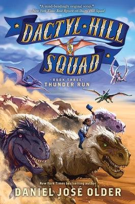 Thunder Run (Dactyl Hill Squad #3): Volume 3 - Hardcover | Diverse Reads
