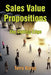 Sales Value Propositions: The Cutting Edge - Paperback | Diverse Reads