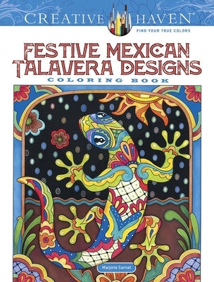 Creative Haven Festive Mexican Talavera Designs Coloring Book - Paperback | Diverse Reads