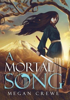 A Mortal Song - Hardcover | Diverse Reads