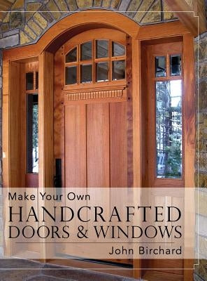 Make Your Own Handcrafted Doors & Windows - Hardcover | Diverse Reads