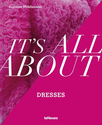 It's All about Dresses - Hardcover | Diverse Reads