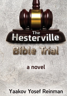 The Hesterville Bible Trial - Hardcover | Diverse Reads