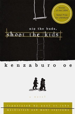 Nip the Buds, Shoot the Kids - Paperback | Diverse Reads