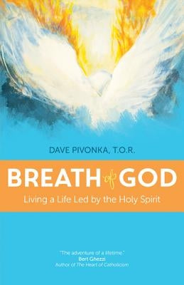 Breath of God: Living a Life Led by the Holy Spirit - Paperback | Diverse Reads