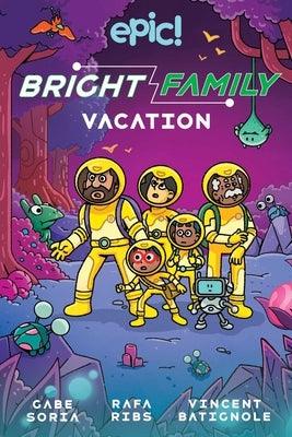 The Bright Family: Vacation: Volume 2 - Hardcover |  Diverse Reads