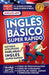 Inglés en 100 días. Inglés básico súper rápido / English in 100 Days. Basic Engl ish Super Quick - Paperback | Diverse Reads