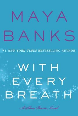 With Every Breath (Slow Burn Series #4) - Paperback | Diverse Reads