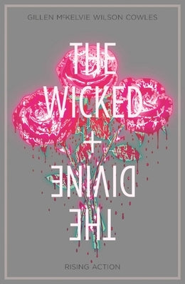 The Wicked + The Divine, Vol. 4: Rising Action - Paperback | Diverse Reads