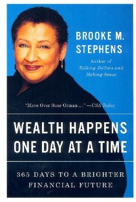 Wealth Happens One Day at a Time: 365 Days to a Brighter Financial Future - Paperback |  Diverse Reads