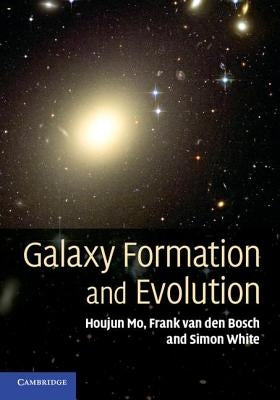 Galaxy Formation and Evolution - Hardcover | Diverse Reads