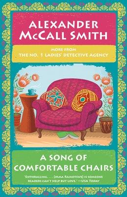 A Song of Comfortable Chairs: No. 1 Ladies' Detective Agency (23) - Paperback | Diverse Reads