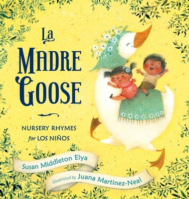 La Madre Goose: Nursery Rhymes for los Niños - Hardcover | Diverse Reads