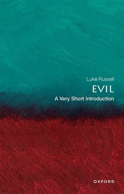Evil: A Very Short Introduction - Paperback | Diverse Reads