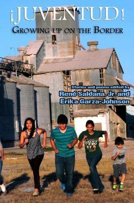Juventud! Growing up on the Border: Stories and Poems - Paperback | Diverse Reads