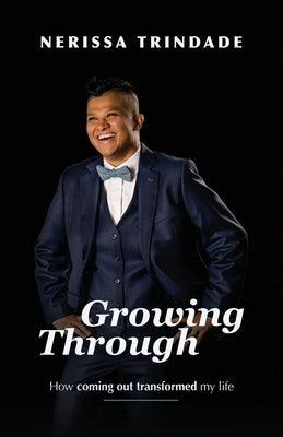 Growing Through: How coming out transformed my life - Paperback | Diverse Reads