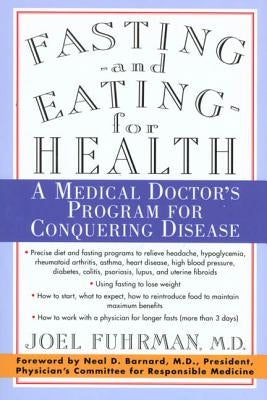 Fasting and Eating for Health: A Medical Doctor's Program for Conquering Disease - Paperback | Diverse Reads