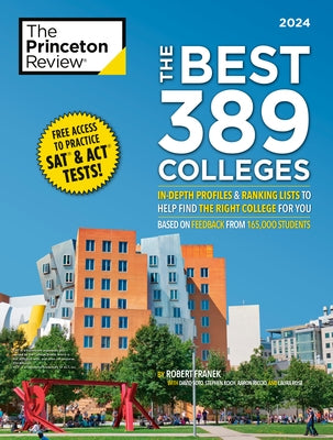 The Best 389 Colleges, 2024: In-Depth Profiles & Ranking Lists to Help Find the Right College For You - Paperback | Diverse Reads