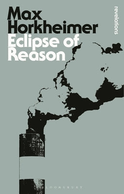 Eclipse of Reason / Edition 1 - Paperback | Diverse Reads
