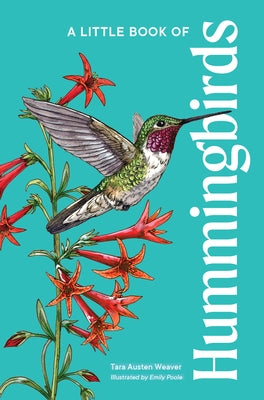 A Little Book of Hummingbirds - Hardcover | Diverse Reads