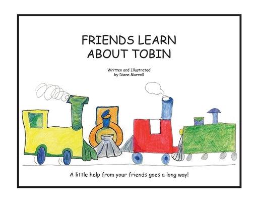 Friends Learn about Tobin - Hardcover | Diverse Reads
