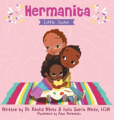 Hermanita: Little Sister - Hardcover | Diverse Reads