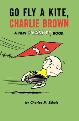 Go Fly a Kite, Charlie Brown: A New Peanuts Book - Paperback | Diverse Reads